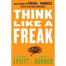 Steven D. Levitt, Stephen J. Dubner: Gondolkozz különcként!